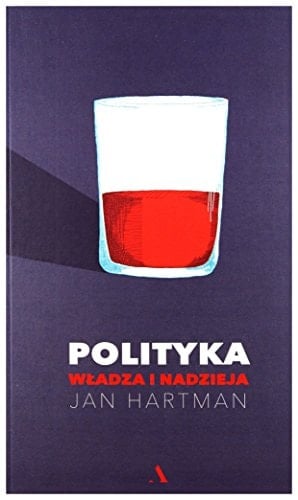 Polityka wladza i nadzieja