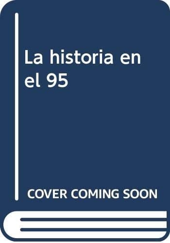 La historia en el 95
