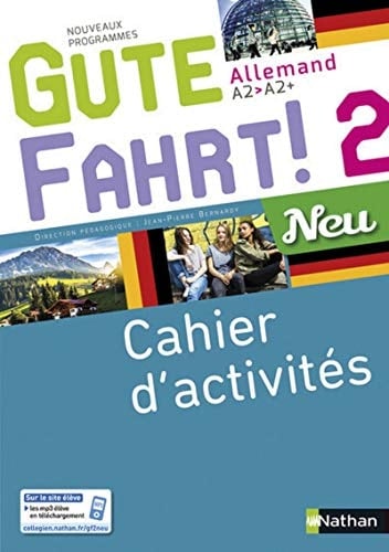 Allemand A2-A2+ Gute Fahrt! 2 Neu Cahier d'activités