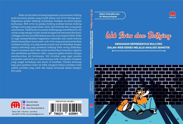Web Series Dan Bullying Memahami Representasi Bullying Dalam Web Series Melalui Analisis Semiotik