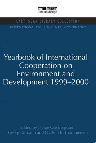 Yearbook of International Cooperation on Environment and Development 1999-2000