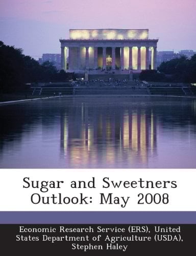 Sugar and Sweetners Outlook: May 2008
