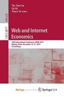 Web and Internet Economics 10th International Conference, Wine 2014, Beijing, China, December 14-17, 2014, Proceedings