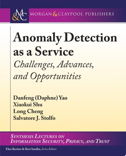 Anomaly Detection as a Service Challenges, Advances, and Opportunities