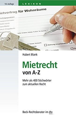 Mietrecht von A-Z (Beck-Rechtsberater) (German Edition)
