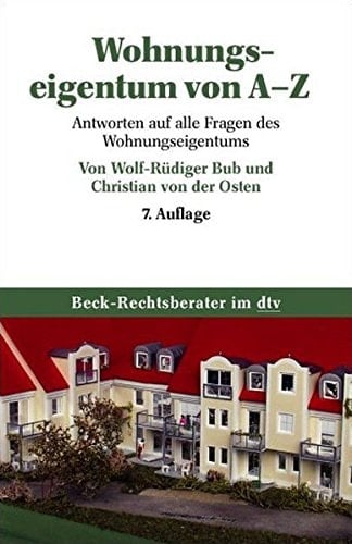 Das Wohnungseigentum (Beck-Rechtslexika) (German Edition)