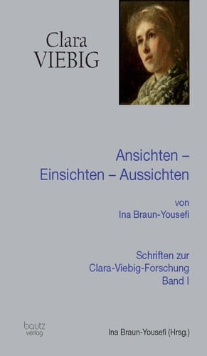 Clara Viebig Ansichten- Einsichten - Aussichten