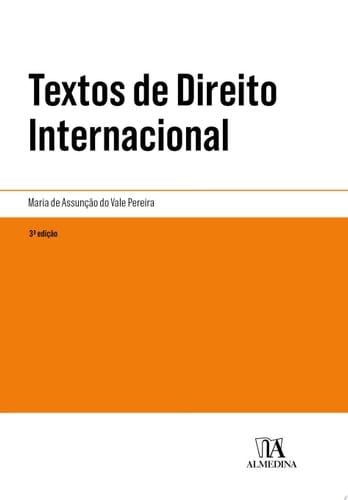 Textos de Direito Internacional - 3a Edição