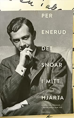 Det snöar i mitt hjärta Jascha Golowanjuk, Berättaren som teg