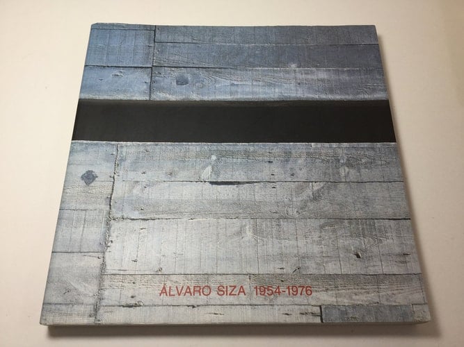 Alvaro Siza 1954-1976 (English and Portuguese Edition)