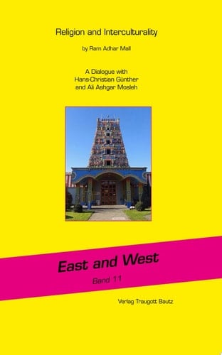 Religion and Interculturality A Dialogue with Hans-Christian Günther and Ali Ashgar Mosleh