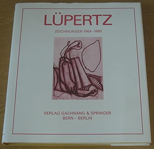 Markus Lüpertz Zeichnungen aus den Jahren 1964-1982