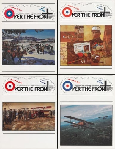 OTF - Volume 10, Over The Front - Journal of the League of World War I Aviation Historians: In-Depth Account of Pilots, Squadrons, Aircraft, and ... League of World War One Aviation Historians)