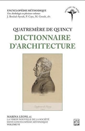 Quatremère de Quincy Dictionnaire d'architecture