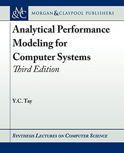 Analytical Performance Modeling for Computer Systems
