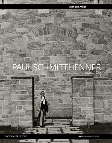 Paul Schmitthenner 1884-1972. Ediz. italiana e inglese