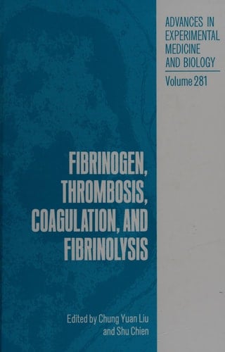 Fibrinogen, Thrombosis, Coagulation, and Fibrinolysis