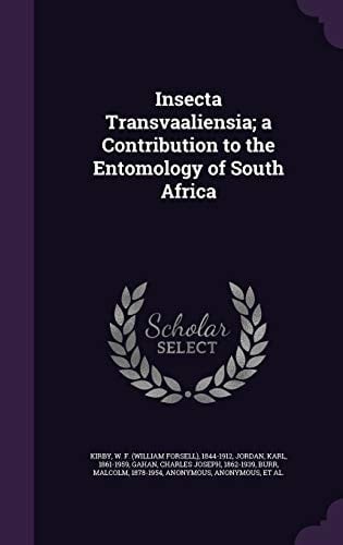 Insecta Transvaaliensia; a Contribution to the Entomology of South Africa