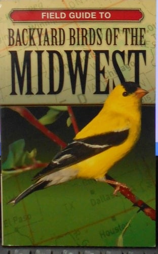Field Guide to Backyard Birds of the Midwest