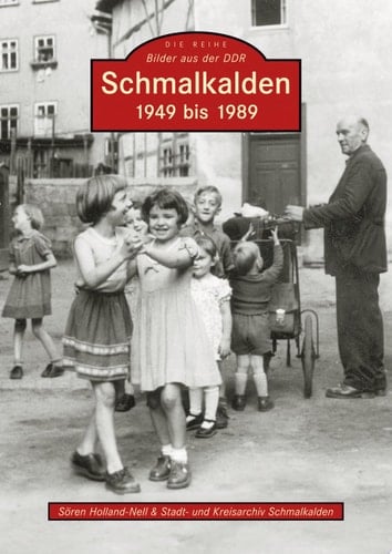 Schmalkalden 1949 bis 1989