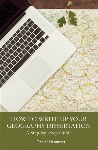 How to Write Up Your Geography Dissertation - A Step-By -Step Guide