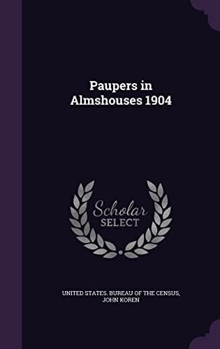 Paupers in Almshouses 1904