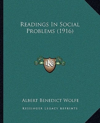 Readings In Social Problems (1916)