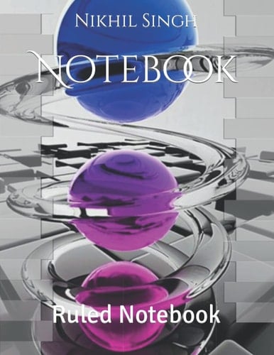 Notebook: Ruled Notebook