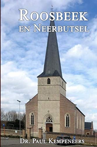 Roosbeek en Neerbutsel Plaatsnamen en Hun Geschiedenis