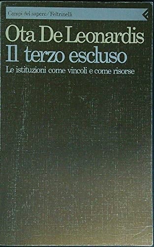 Il terzo escluso le istituzioni come vincoli e come risorse