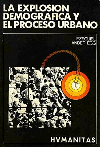 La explosíon demográfica y el proceso urbano (Colección Guidance) (Spanish Edition)