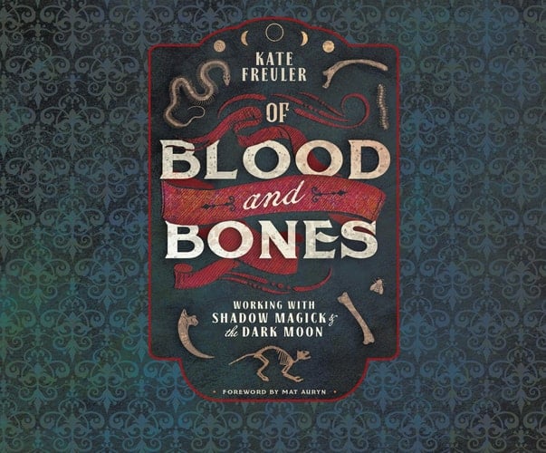Of Blood and Bones: Working with Shadow Magick & the Dark Moon