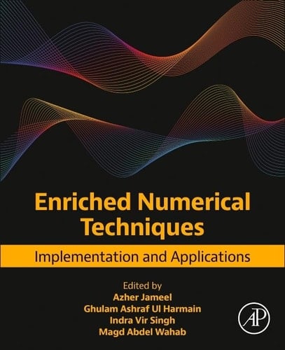 Enriched Numerical Techniques Implementation and Applications