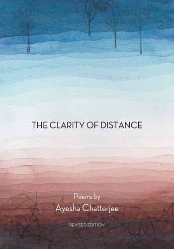 The Clarity of Distance Revised Edition