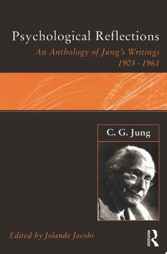 C.G.Jung: Psychological Reflections