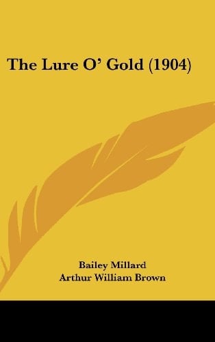 The Lure O' Gold (1904)