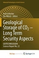 Geological Storage of CO2 - Long Term Security Aspects GEOTECHNOLOGIEN Science Report No. 22
