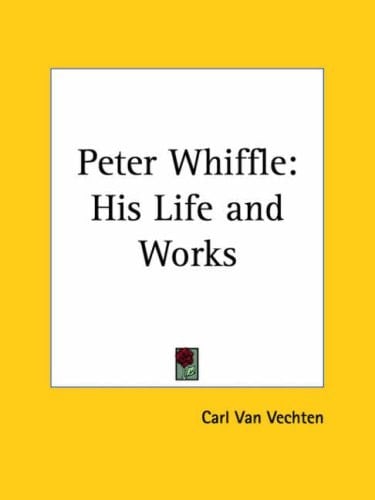 Peter Whiffle: His Life & Works 1927