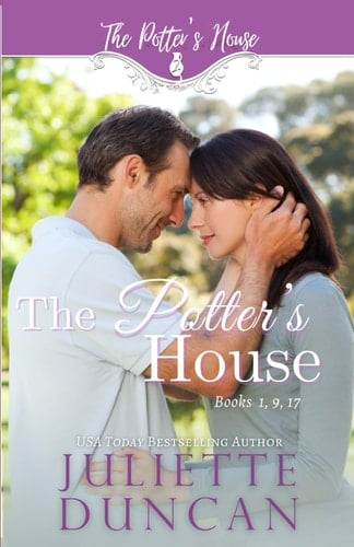 The Potter's House Books (Two) 1, 9, and 17: Stories of Hope, Redemption, and Second Chances