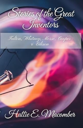 Stories of Great Inventors