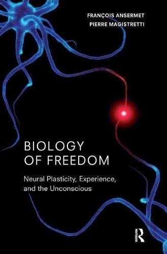 Biology of Freedom