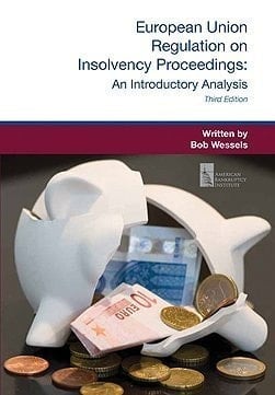 European Union Regulation on Insolvency Proceedings, Third Edition An Introductory Analysis