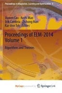 Proceedings of ELM-2014 Volume 1 Algorithms and Theories