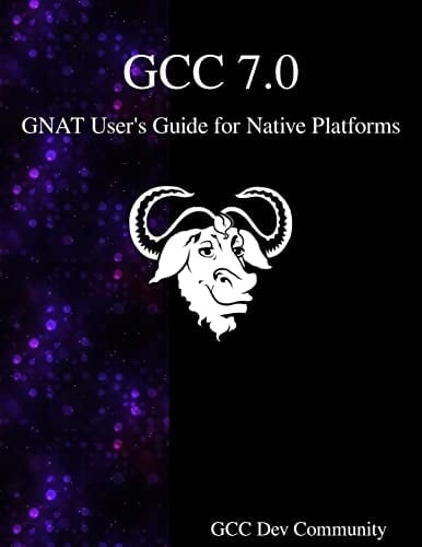 GCC 7.0 GNAT User's Guide for Native Platforms