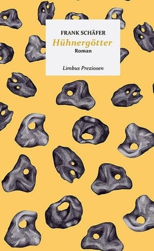 Hühnergötter Roman