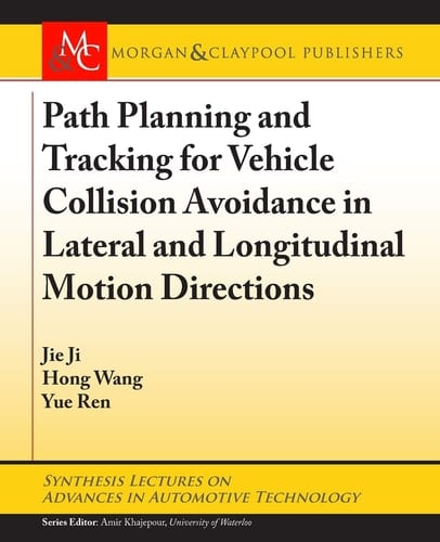 Path Planning and Tracking for Vehicle Collision Avoidance in Lateral and Longitudinal Motion Directions