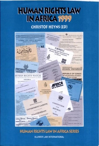 Human Rights Law in Africa 1999