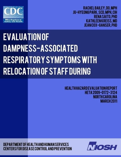 Evaluation of Dampness-Associated Respiratory Symptoms with Relocation of Staff During Remediation of an Elementary School