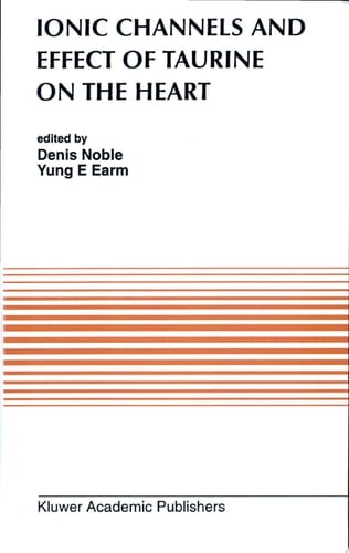 Ionic Channels and Effect of Taurine on the Heart