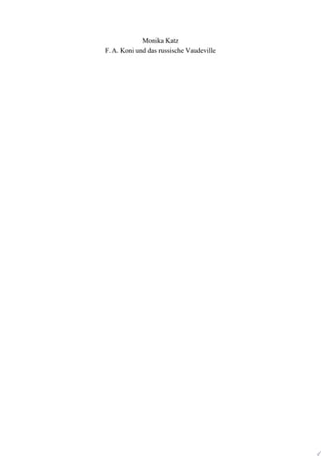 F. A. Koni und das russische Vaudeville Zur Geschichte des Unterhaltungstheaters in St. Petersburg 1830–1855